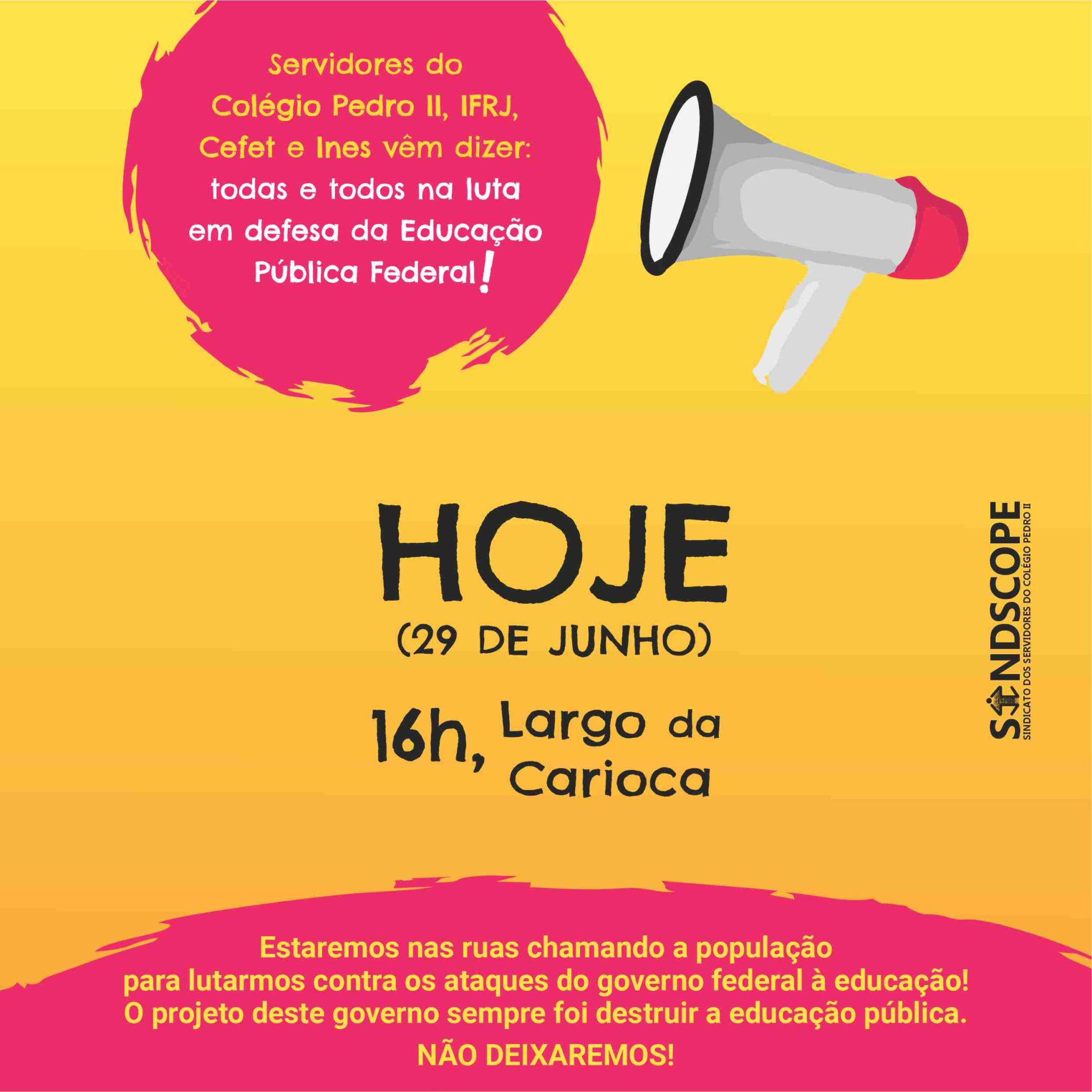 Colégio Pedro II, IFRJ, CEFET e INES vão às ruas denunciar ataques à educação pública federal