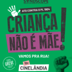 Ato na Cinelândia nesta quinta (13) dirá não ao projeto que tenta equiparar o aborto a assassinatos