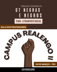 GT de Negras e Negros do Sindscope convida para Roda de Conversa no Colégio Pedro II em Realengo II