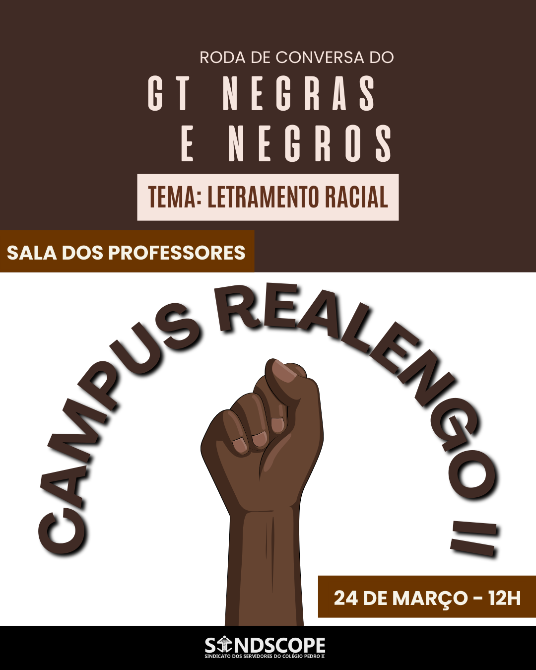 GT de Negras e Negros do Sindscope convida para Roda de Conversa no Colégio Pedro II em Realengo II