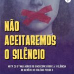 GT Mulheres se solidariza com a vítima do grave caso de violência de gênero envolvendo estudantes do CPII