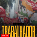 1º  de Maio: uma mensagem do Sindscope no dia mundial da classe trabalhadora