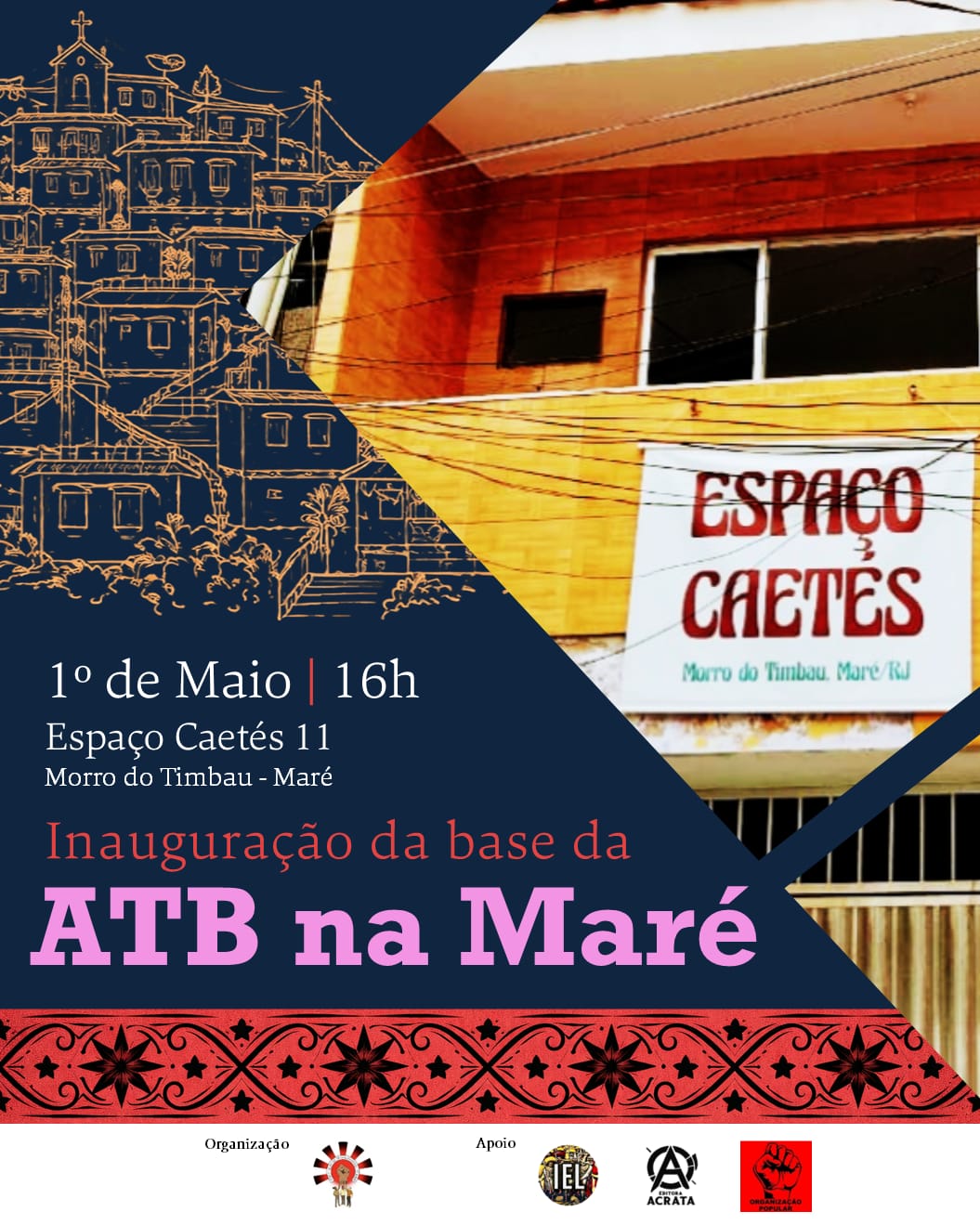 Assembleia tem convite para o lançamento da base da ATB no Espaço Caetés, no Morro do Timbau, na Maré
