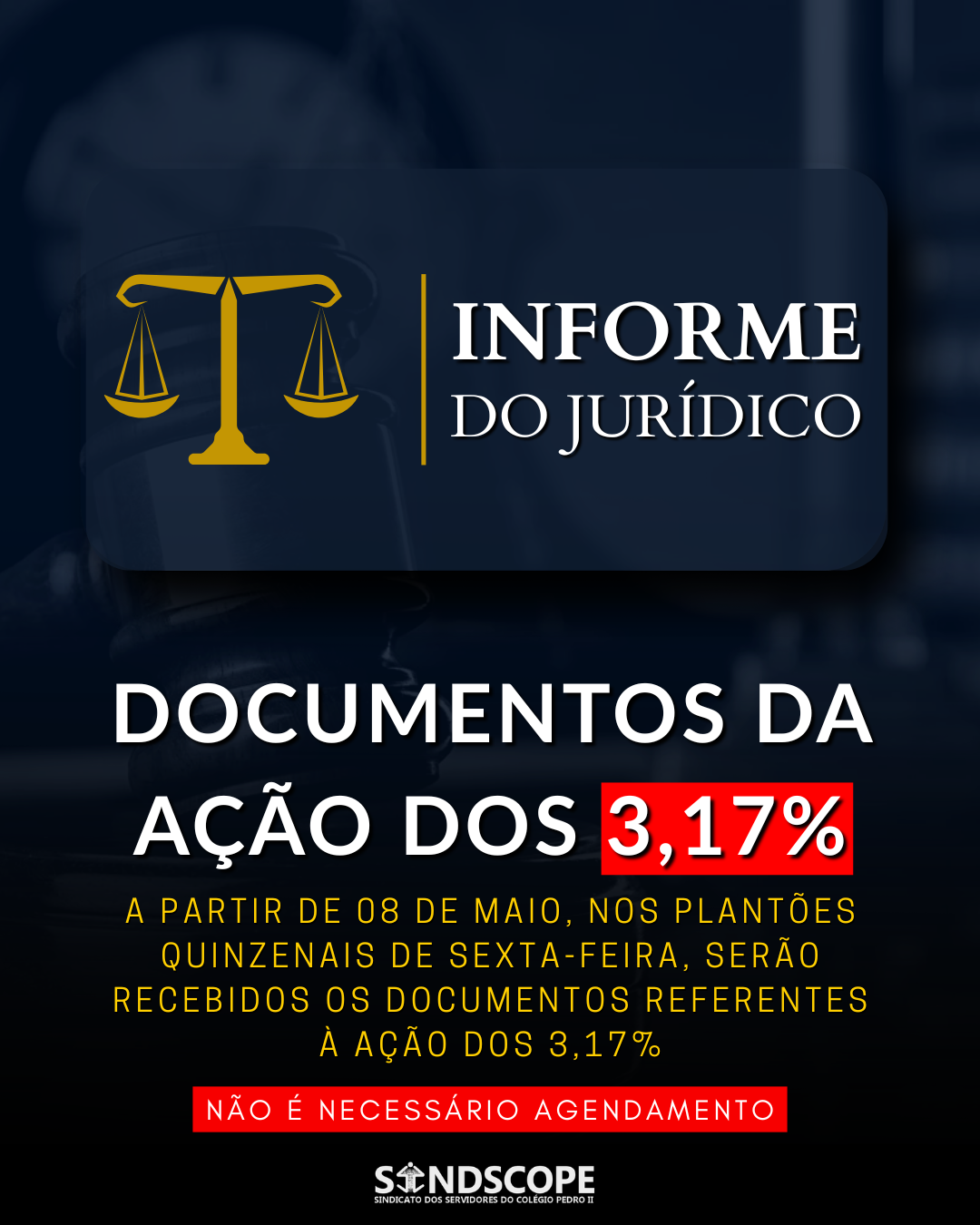 Execução da ação dos 3,17%: plantões quinzenais às sextas no Sindscope recebe documentações